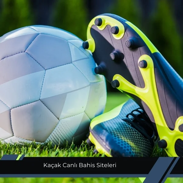 Kaçak Canlı Bahis Siteleri